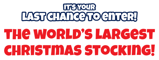 It's your last chance to enter! The world's largest Christmas stocking!